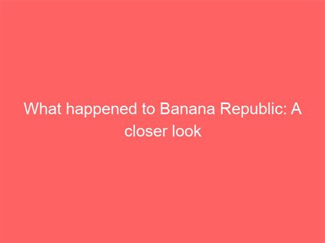 what happened to banana republic